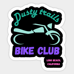 Dusty trails Sticker